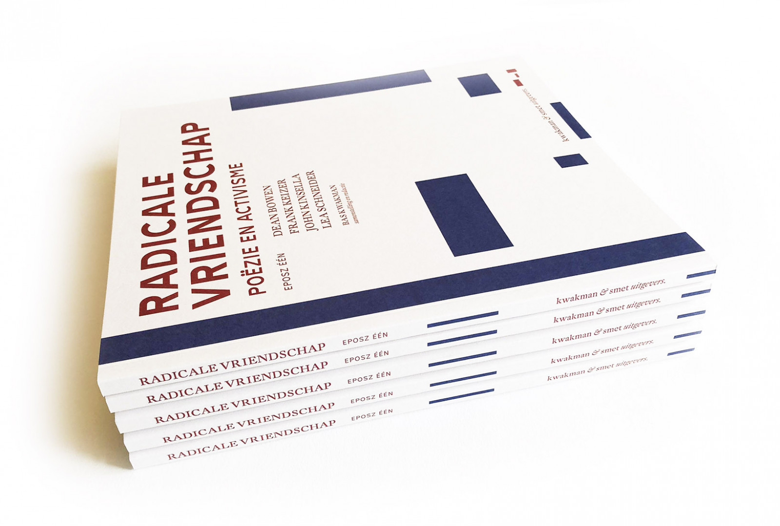 Radicale Vriendschap, de eerste uitgave van Kwakman & Smet uitgevers